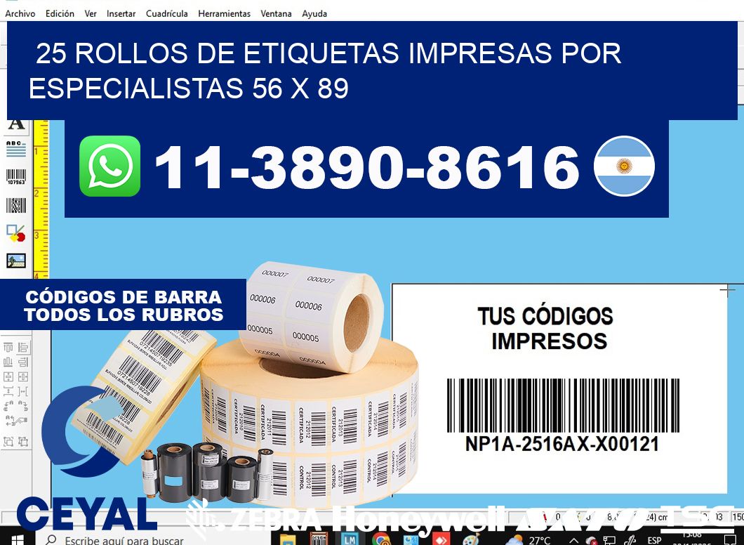 25 rollos de etiquetas impresas por especialistas 56 x 89