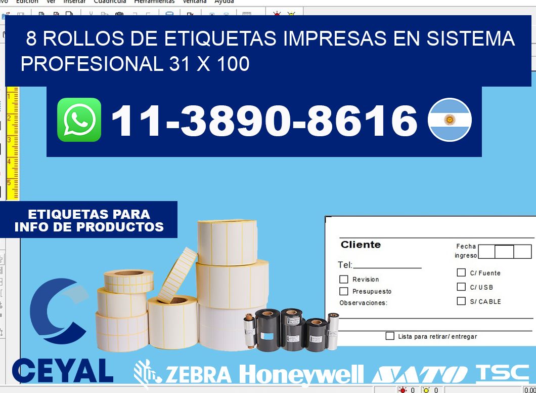 8 rollos de etiquetas impresas en sistema profesional 31 x 100