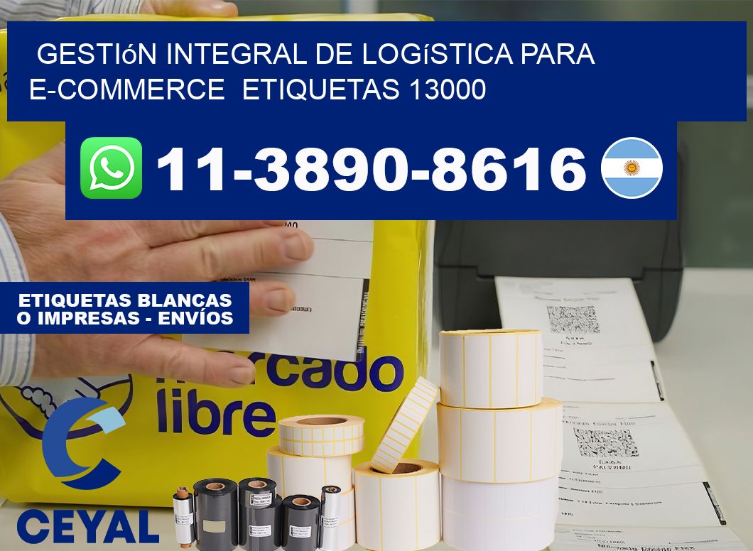 Gestión integral de logística para e-commerce  etiquetas 13000