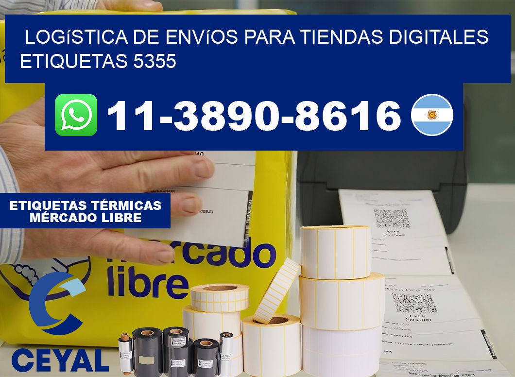 Logística de envíos para tiendas digitales  etiquetas 5355