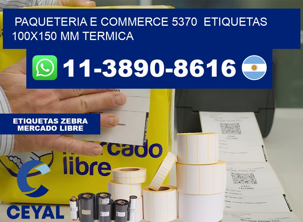 Paqueteria e commerce 5370  etiquetas 100×150 mm termica