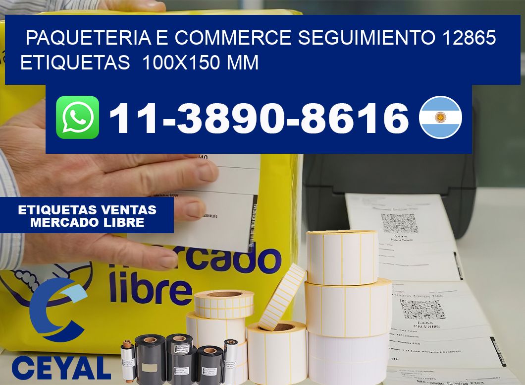 Paqueteria e commerce seguimiento 12865   etiquetas  100×150 mm