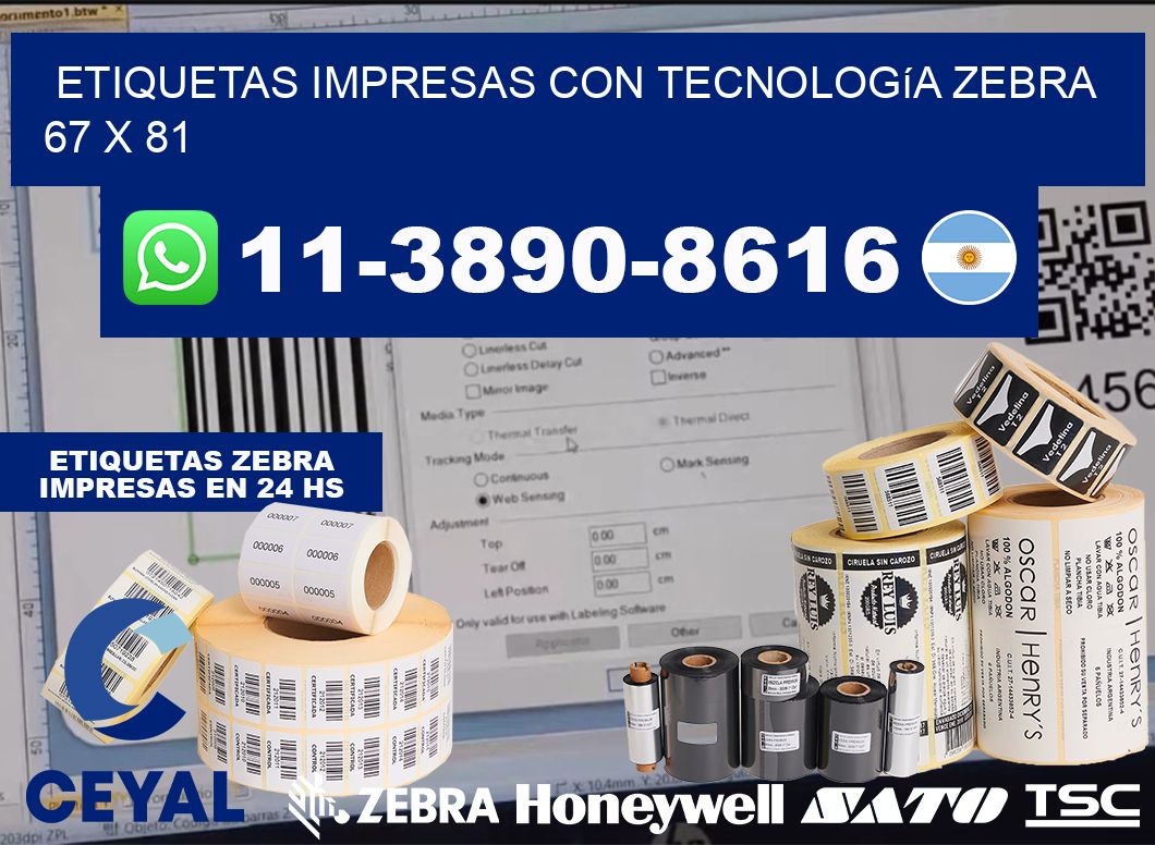 etiquetas impresas con tecnología Zebra 67 x 81