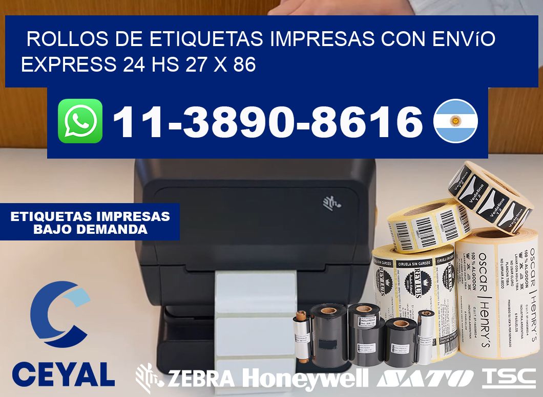 rollos de etiquetas impresas con envío express 24 hs 27 x 86
