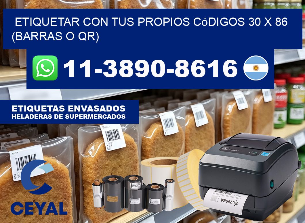 Etiquetar con tus propios códigos 30 x 86 (barras o QR)