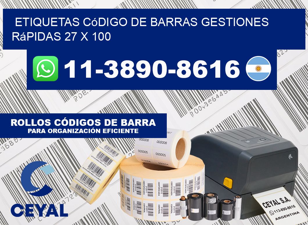 Etiquetas código de barras gestiones rápidas 27 x 100
