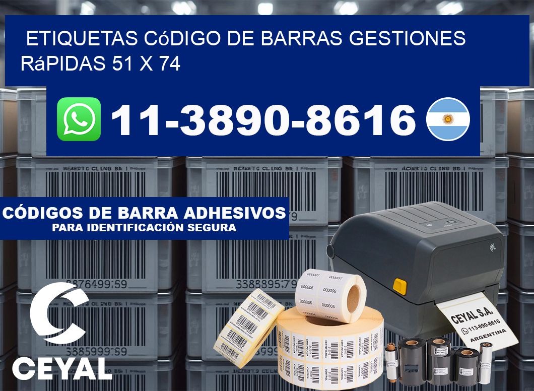 Etiquetas código de barras gestiones rápidas 51 x 74