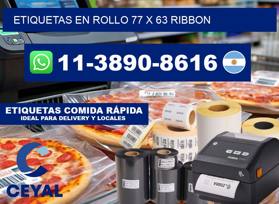 Etiquetas en rollo 77 x 63 ribbon