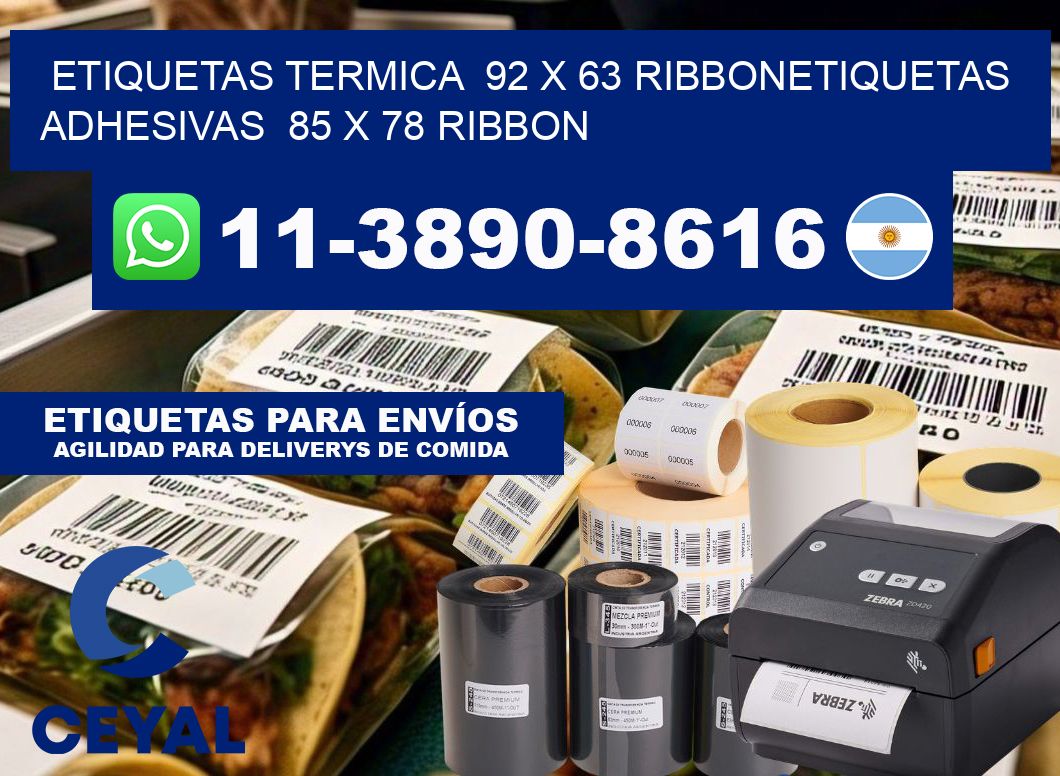 Etiquetas termica  92 x 63 ribbonEtiquetas adhesivas  85 x 78 ribbon