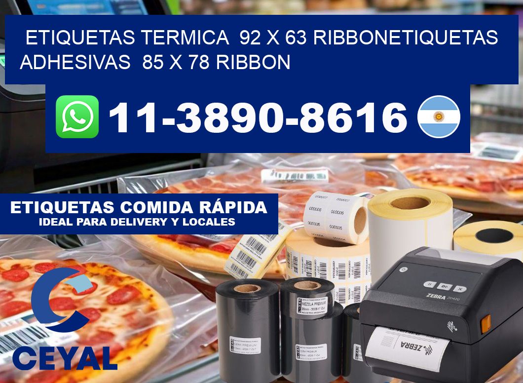 Etiquetas termica  92 x 63 ribbonEtiquetas adhesivas  85 x 78 ribbon