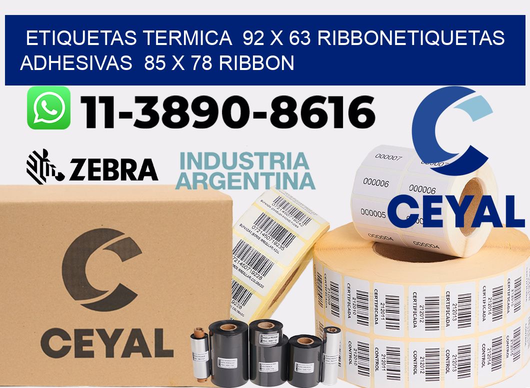 Etiquetas termica  92 x 63 ribbonEtiquetas adhesivas  85 x 78 ribbon