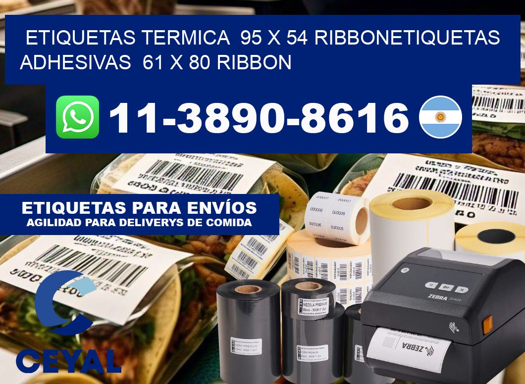 Etiquetas termica 95 x 54 ribbonEtiquetas adhesivas 61 x 80 ribbon