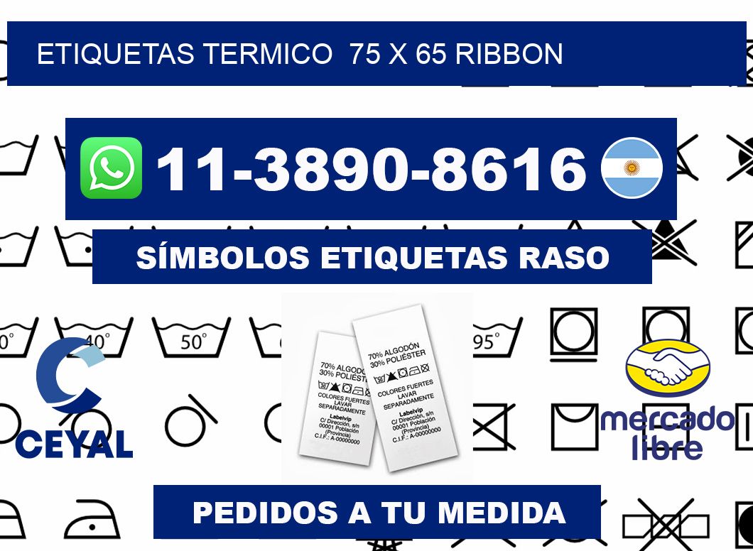 Etiquetas termico 75 x 65 ribbon