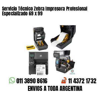 Servicio Técnico Zebra Impresora Profesional Especializado 69 x 99