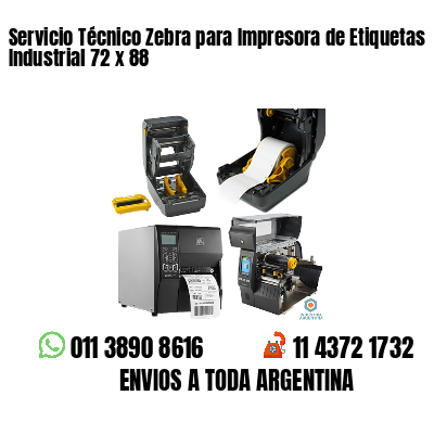Servicio Técnico Zebra para Impresora de Etiquetas Industrial 72 x 88