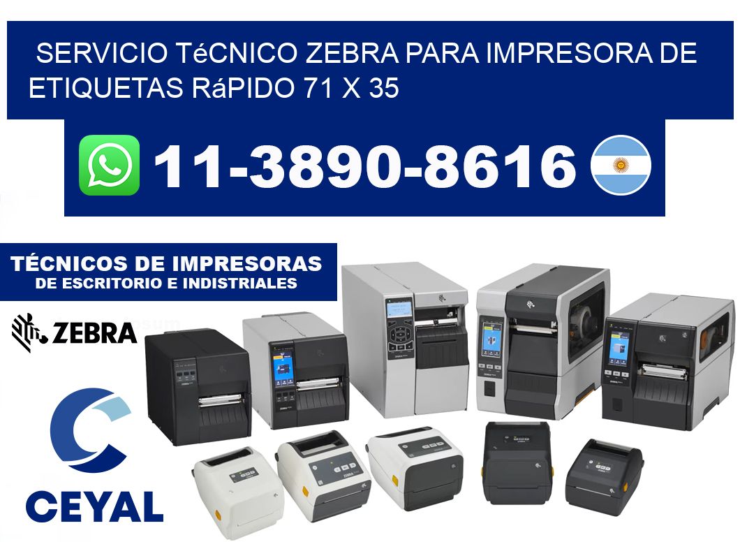 Servicio Técnico Zebra para Impresora de Etiquetas Rápido 71 x 35