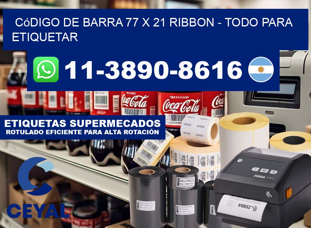código de barra 77 x 21 ribbon - Todo para Etiquetar