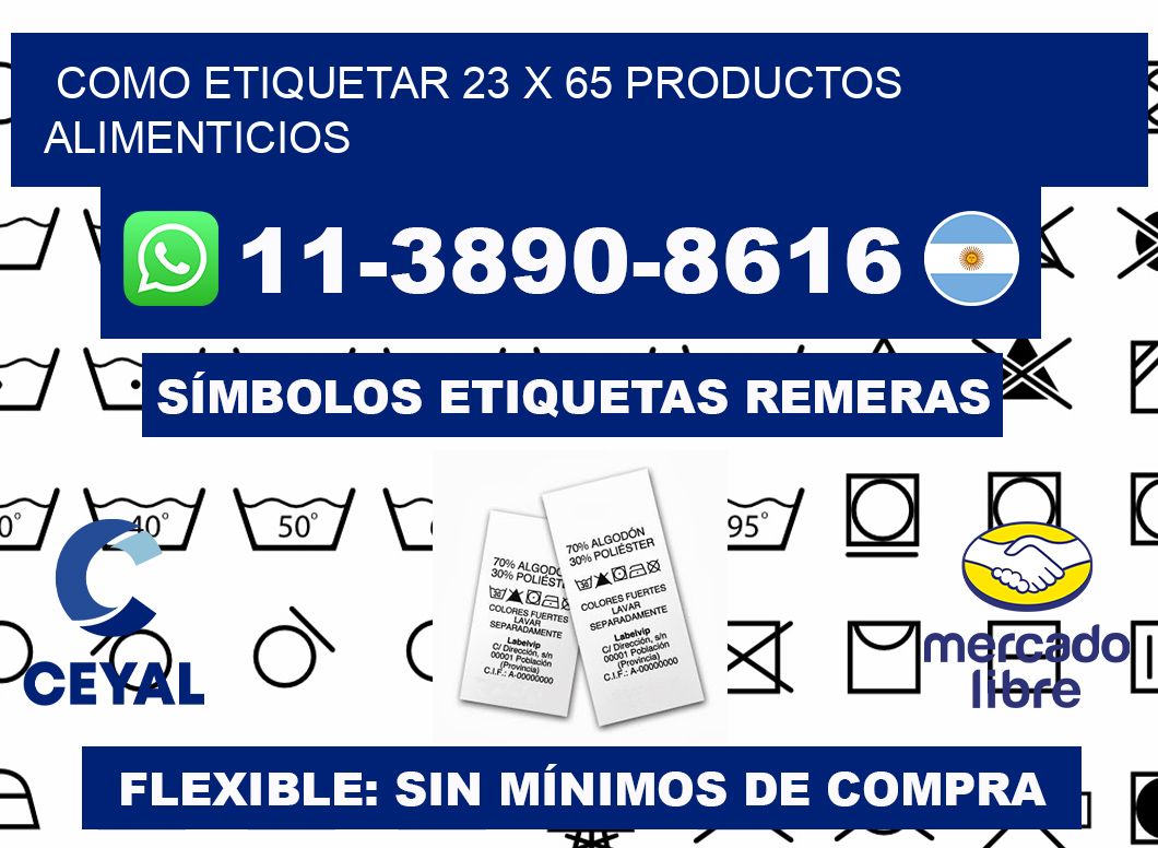 como etiquetar 23 x 65 productos alimenticios