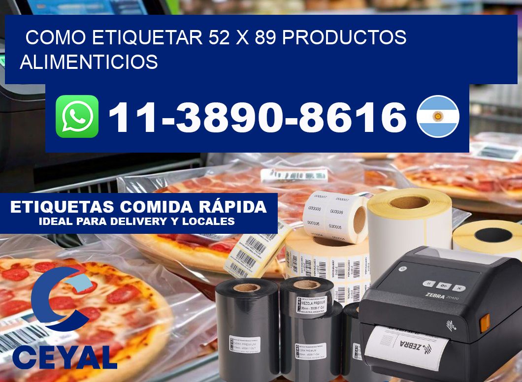 como etiquetar 52 x 89 productos alimenticios