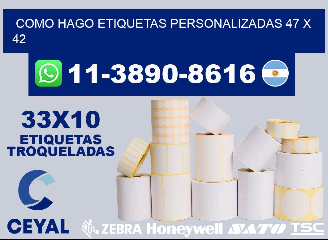 como hago etiquetas personalizadas 47 x 42