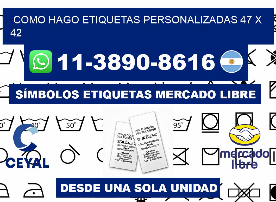 como hago etiquetas personalizadas 47 x 42