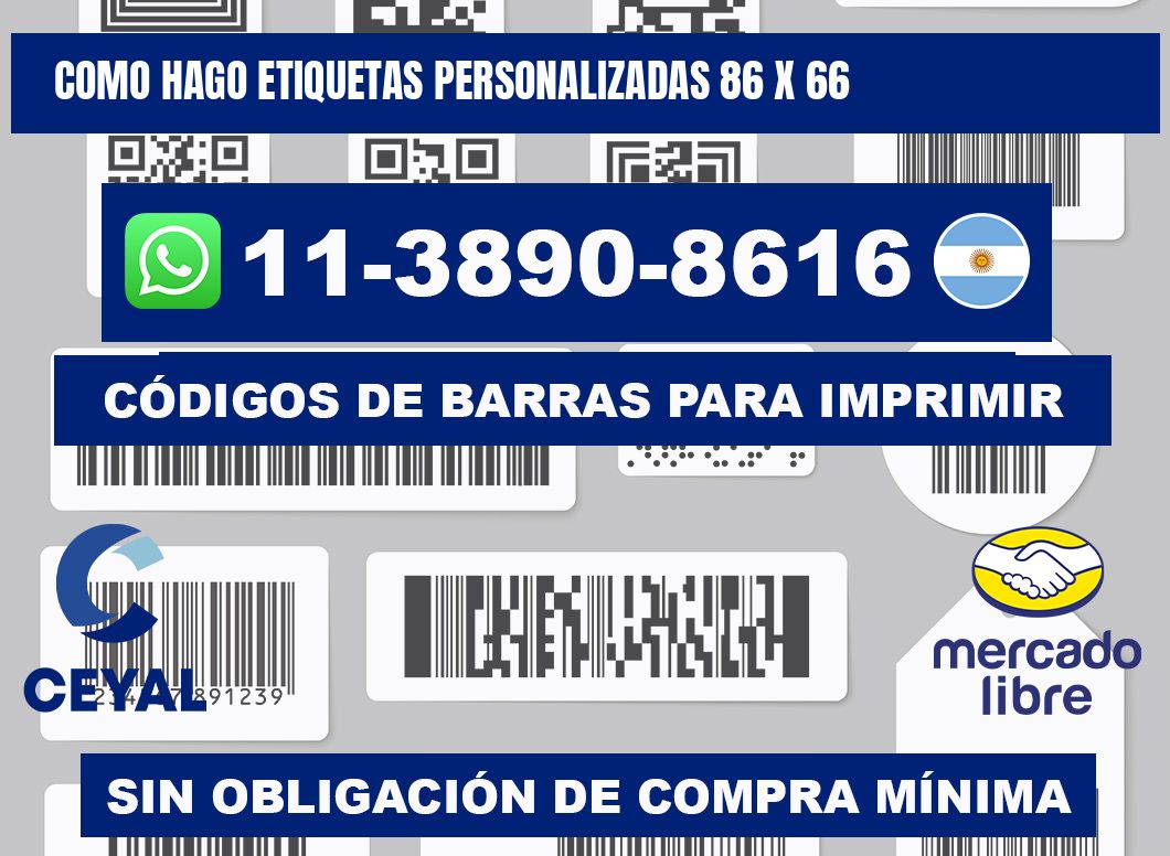 como hago etiquetas personalizadas 86 x 66