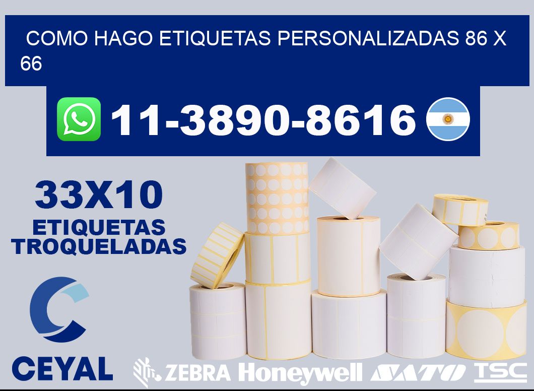 como hago etiquetas personalizadas 86 x 66