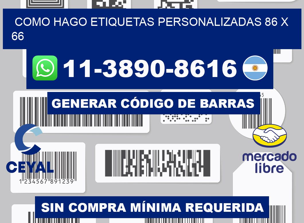 como hago etiquetas personalizadas 86 x 66