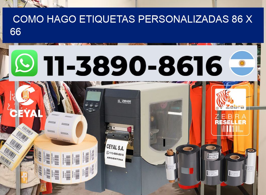 como hago etiquetas personalizadas 86 x 66