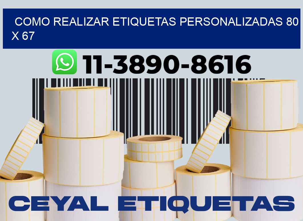 como realizar etiquetas personalizadas 80 x 67