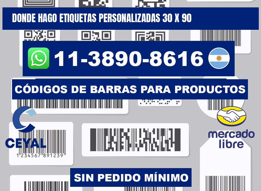donde hago etiquetas personalizadas 30 x 90