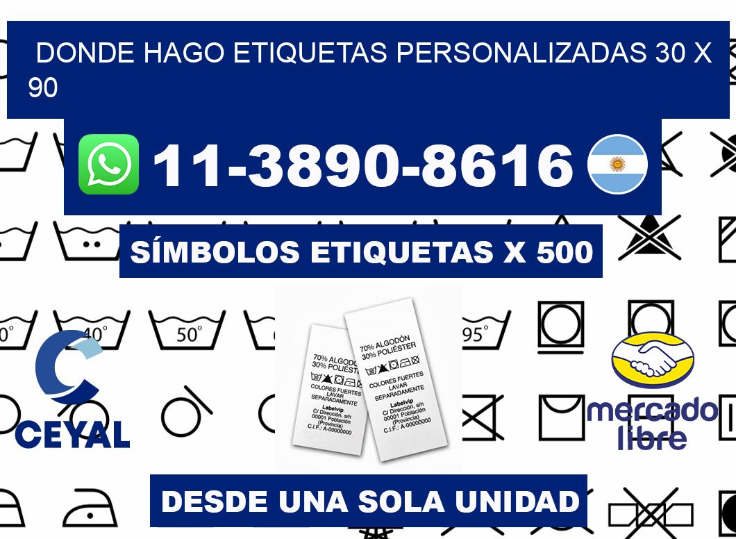 donde hago etiquetas personalizadas 30 x 90