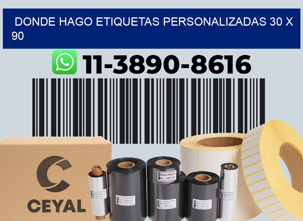 donde hago etiquetas personalizadas 30 x 90