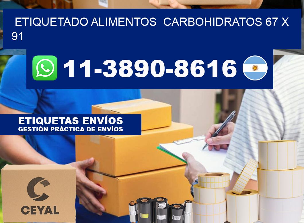 etiquetado alimentos  Carbohidratos 67 x 91