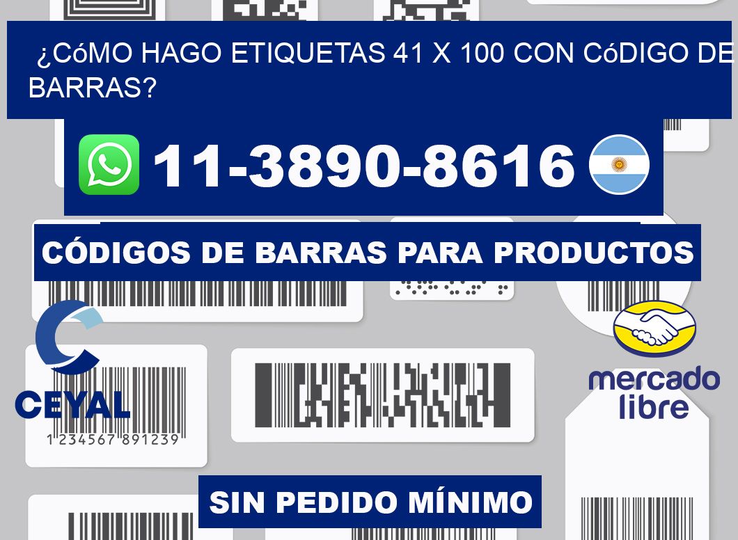 ¿Cómo hago etiquetas 41 x 100 con código de barras?