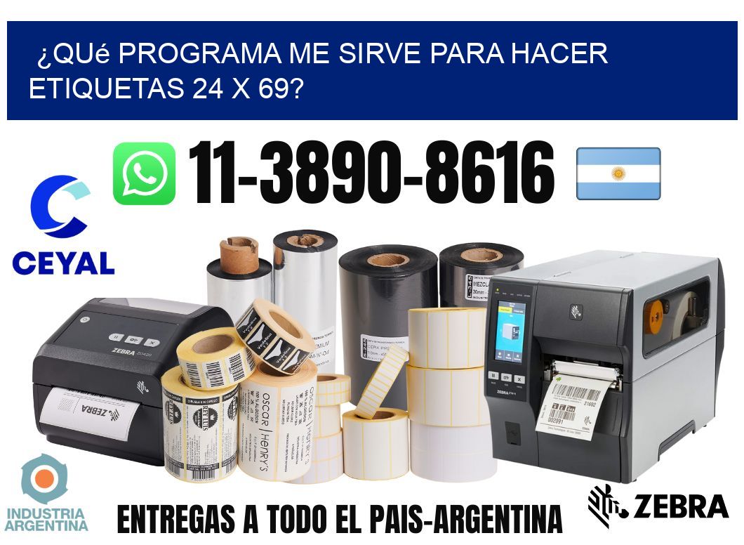 ¿Qué programa me sirve para hacer etiquetas 24 x 69?
