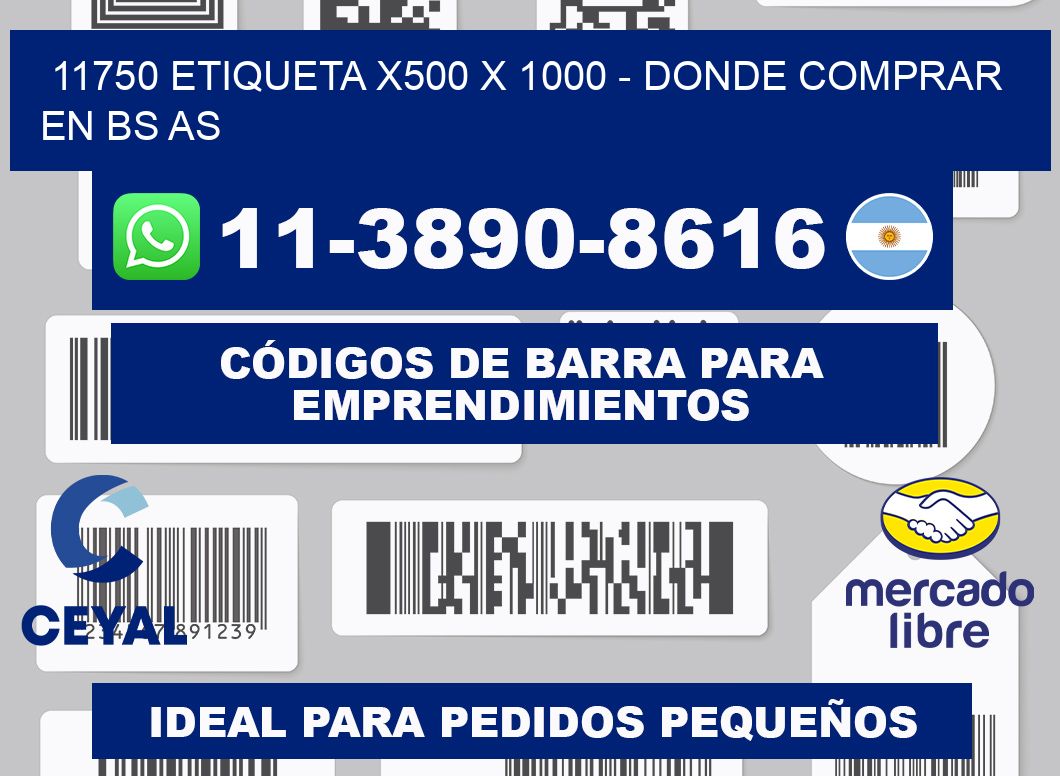 11750 etiqueta x500 x 1000 - Donde Comprar en bs as