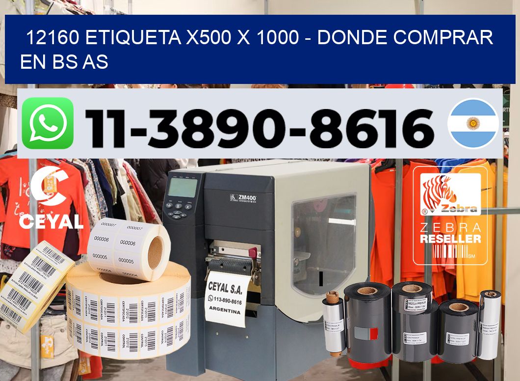 12160 etiqueta x500 x 1000 – Donde Comprar en bs as