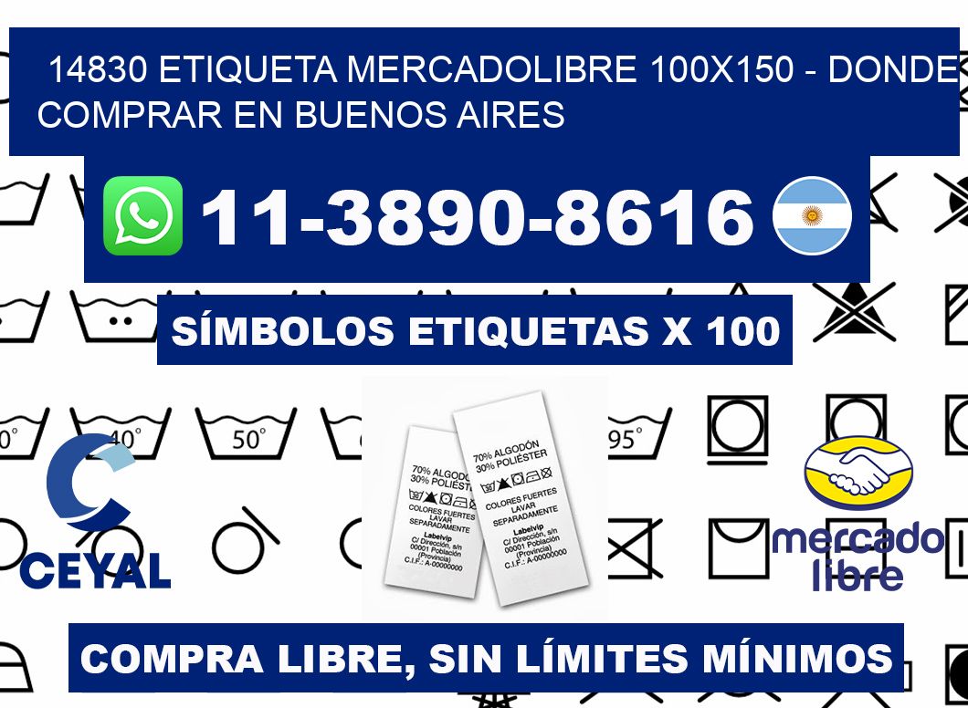 14830 etiqueta MercadoLibre 100x150 - Donde Comprar en Buenos Aires