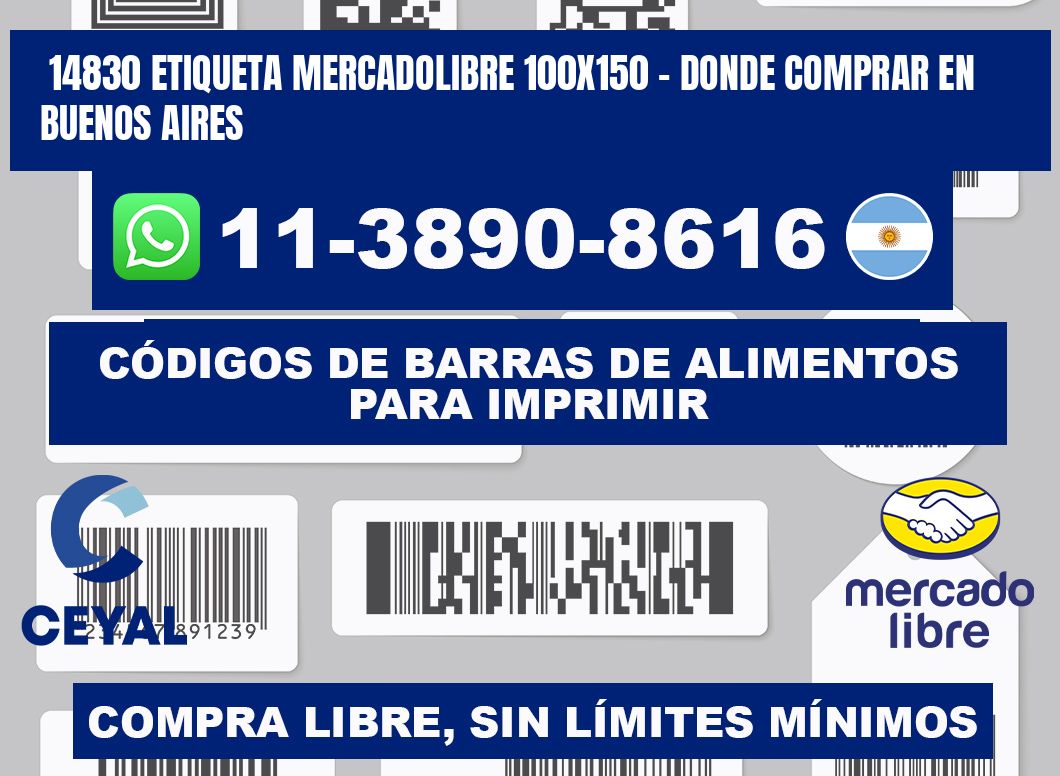 14830 etiqueta MercadoLibre 100x150 - Donde Comprar en Buenos Aires