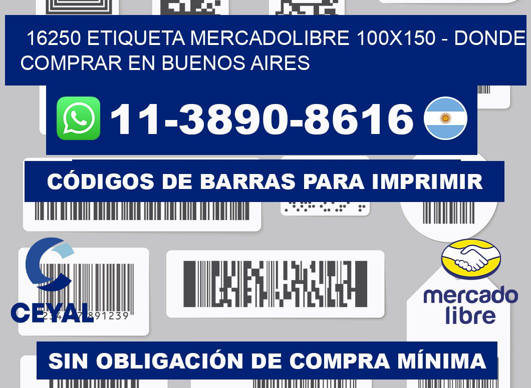 16250 etiqueta MercadoLibre 100x150 - Donde Comprar en Buenos Aires
