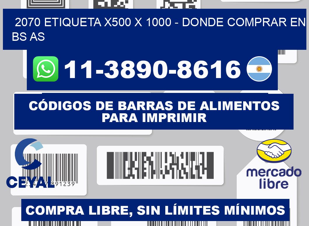 2070 etiqueta x500 x 1000 - Donde Comprar en bs as