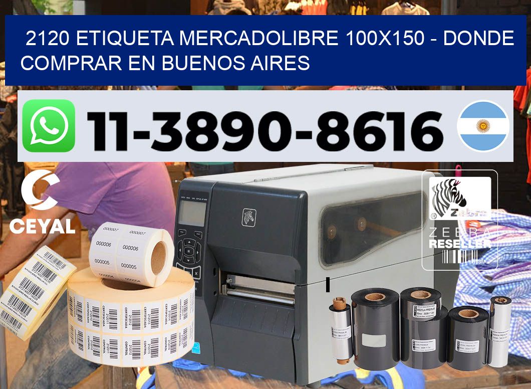 2120 etiqueta MercadoLibre 100×150 – Donde Comprar en Buenos Aires