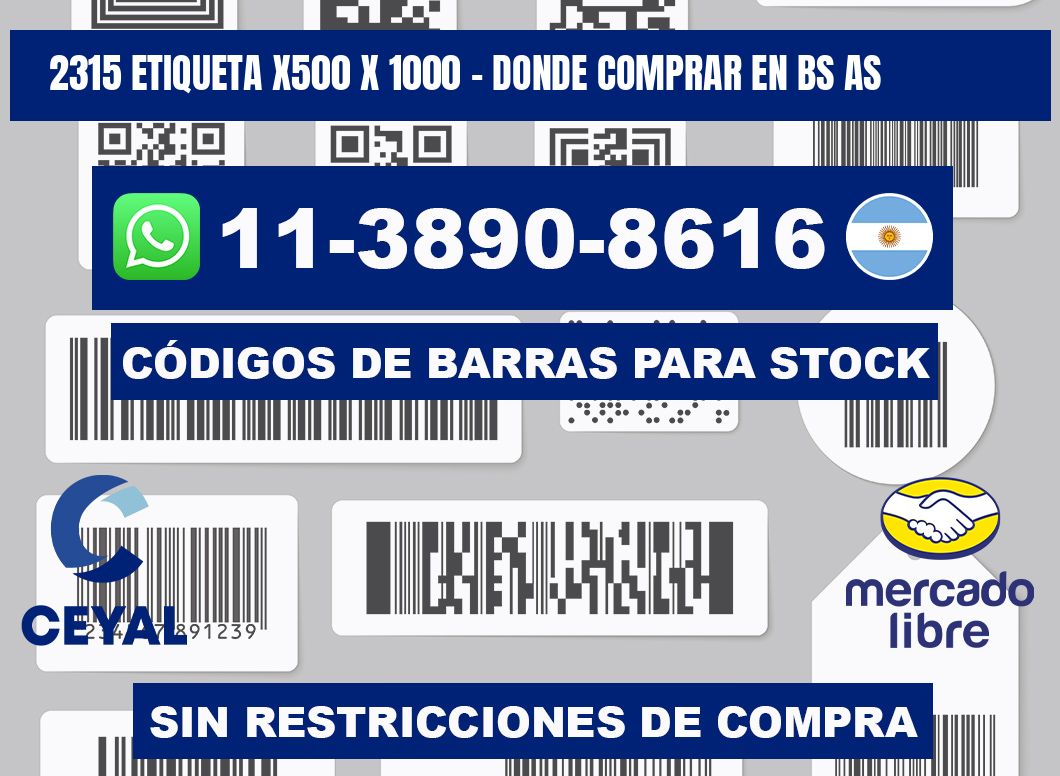 2315 etiqueta x500 x 1000 - Donde Comprar en bs as