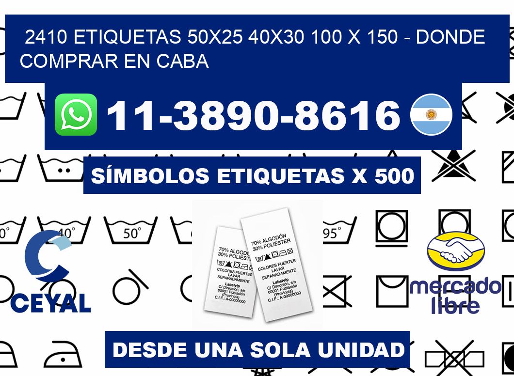 2410 etiquetas 50x25 40x30 100 x 150 - Donde Comprar en Caba