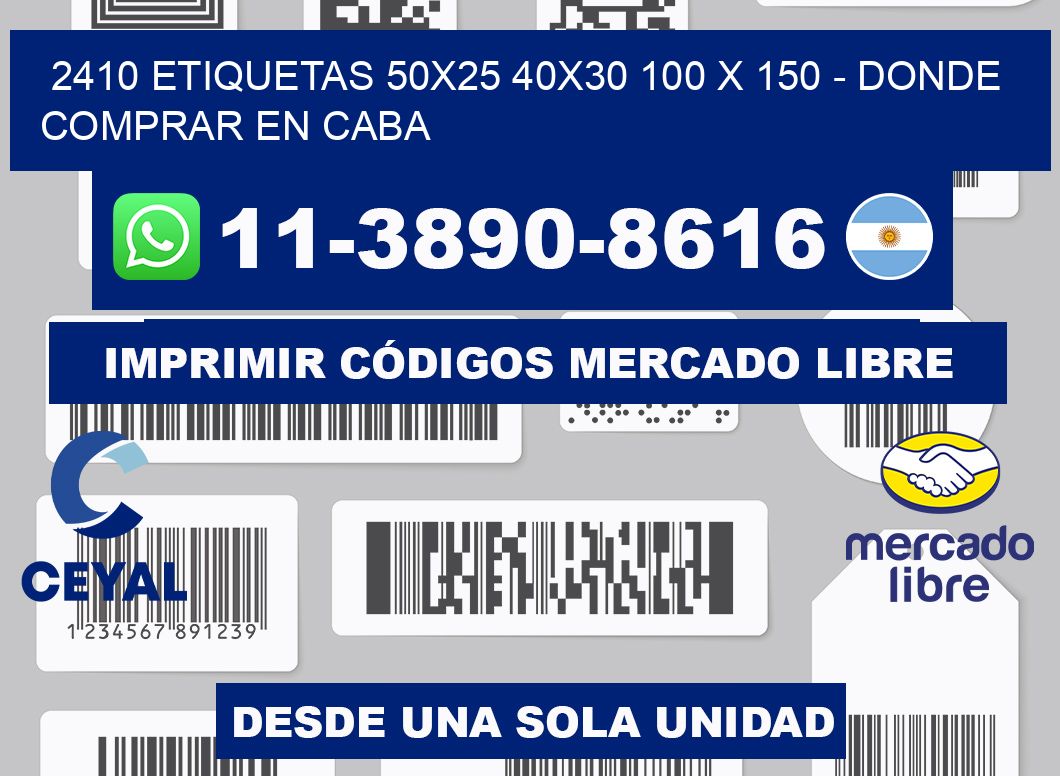 2410 etiquetas 50x25 40x30 100 x 150 - Donde Comprar en Caba