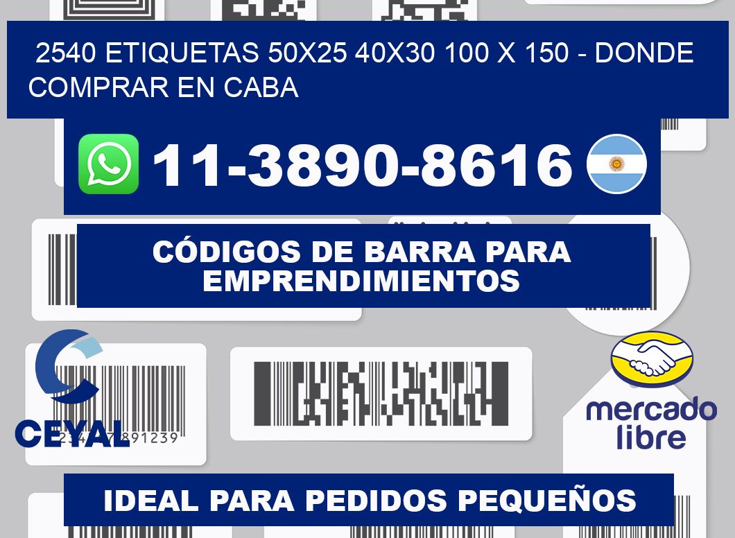 2540 etiquetas 50x25 40x30 100 x 150 - Donde Comprar en Caba