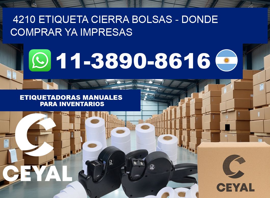 4210 etiqueta Cierra Bolsas – Donde Comprar ya impresas