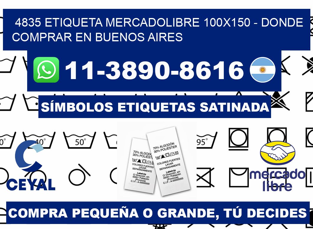 4835 etiqueta MercadoLibre 100x150 - Donde Comprar en Buenos Aires