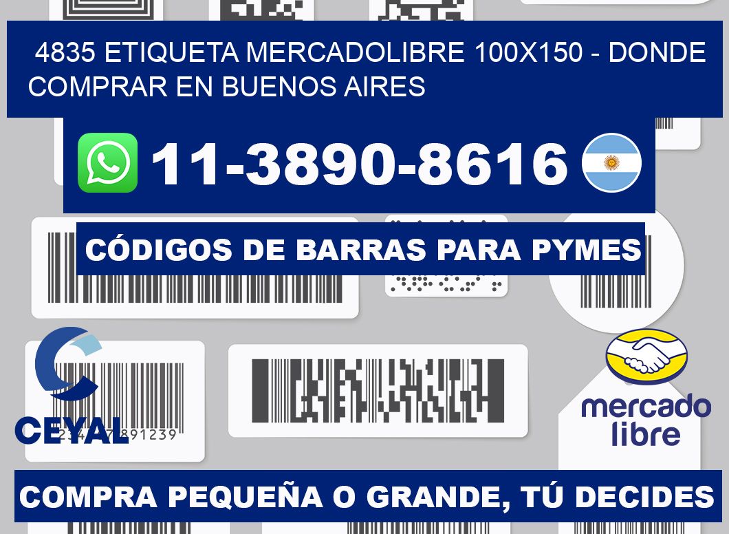 4835 etiqueta MercadoLibre 100x150 - Donde Comprar en Buenos Aires
